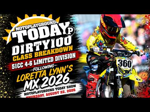 DIRTY100 class breakdown of the 51cc 4-6 limited division following Loretta Lynn's MX