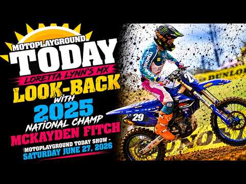 Loretta Lynn's MX look-back with 2025 national champ, McKayden Fitch.