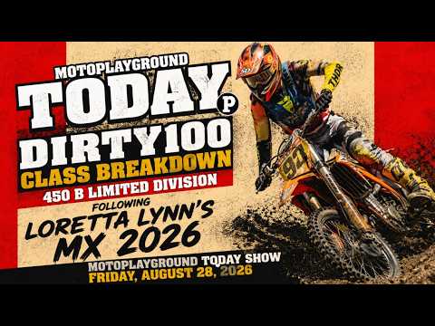 DIRTY100 class breakdown of the 450 B Limited division following Loretta Lynn's MX 2026.