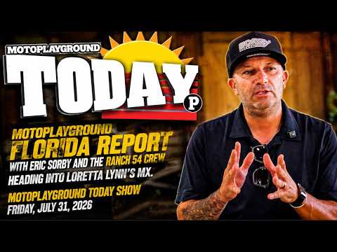 Motoplayground Florida Report with Eric Sorby and the Ranch 54 crew heading into Loretta Lynn's MX.