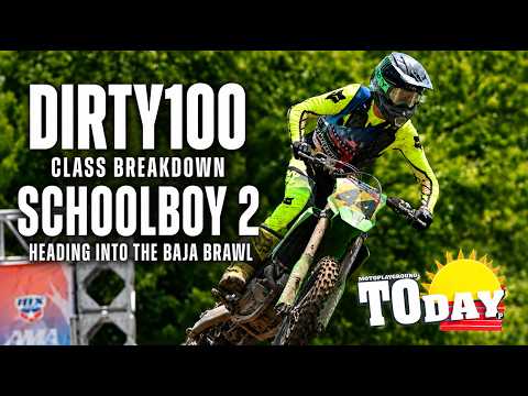 DIRTY100 class breakdown of the Schoolboy 2 division heading in to the Baja Brawl.